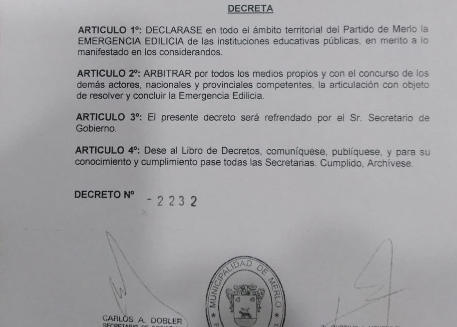 EL INTENDENTE MUNICIPAL DECRETO LA EMERGENCIA EDILICIA Y DE INFRAESTRUCTURA DE LAS ESCUELAS DEL DISTRITO